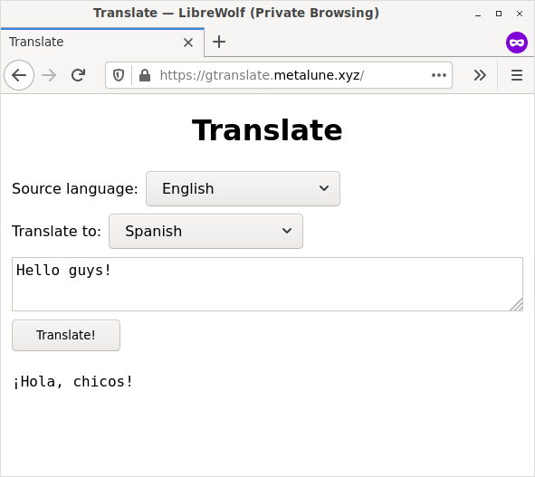 Showing a LibreWolf browser window running gtranslate webpage (gtranslate.metalune.xyz). An English string of "Hello guys!" has been translated into Spanish "¡Hola, chicos!" by the interface.