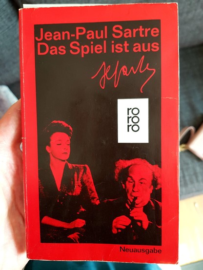 Jean-Paul Sartre - Das Spiel ist aus

(Original title: Les jeux sont faits)