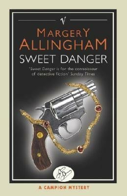 Image is the cover of an edition of 
Sweet Danger by Margery Allingham, a Campion mystery.

The picture beneath the book title shows a gold chain with rubies embedded in it draped over a revolver.