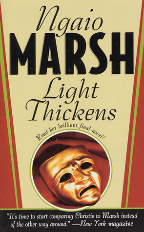 Image is of a book cover. Beneath the words

Ngaio Marsh
Light Thickens

is a circular picture showing a theatrical mask (probably Melpomene, the Muse of tragedy)
