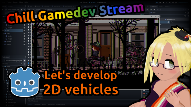Chill gamedev stream: Let's develop 2D vehicles.
VTuber and Godot logo at the foreground, Godot editor running a test scene at the background. Lots of bicycles mass spawned by the developer are flying around the scene.