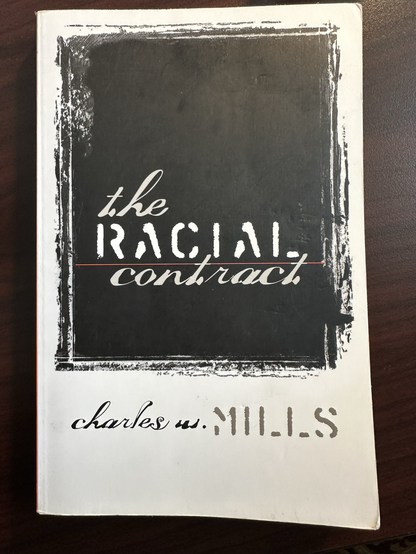 Cover of The Racial Contract by Charles W. Mills (white cover with black square and title)