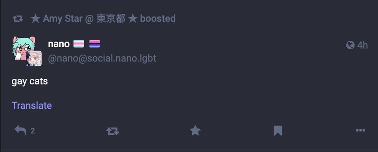 a mastodon post by user nano that says:

gay cats

beneath it is a clickable option to translate the post