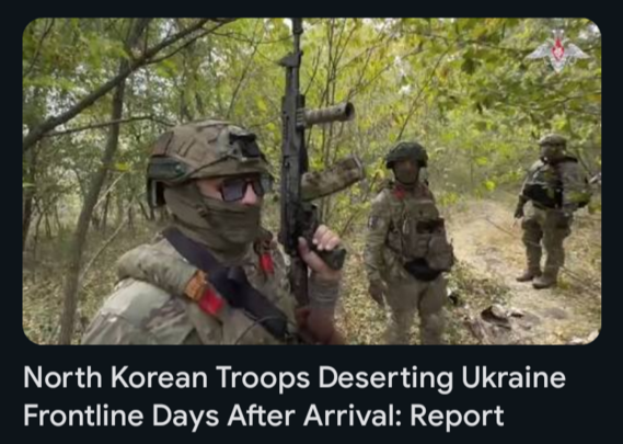 Headline: North Korean Troops Deserting Ukraine Frontline Days After Arrival: Report