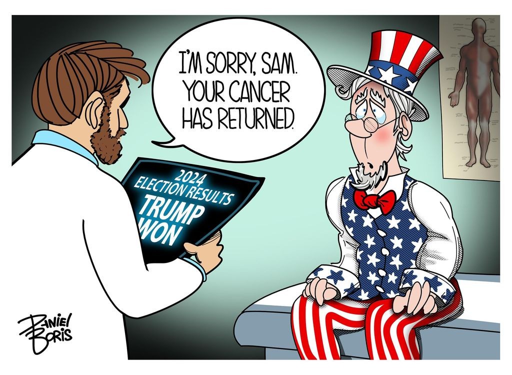 Cartoon: Doctor to Uncle Sam: IM SORRY, SAM. YOUR CANCER HAS RETURNED.