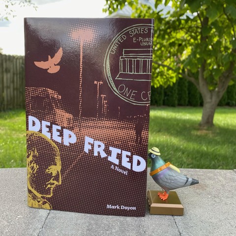 Pidgey, a key character in Mark Doyon's new novel, 'Deep Fried,' tries to read ahead in the text to find out what happens to him at the end.